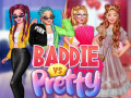 Παιχνίδια Baddie Vs Pretty